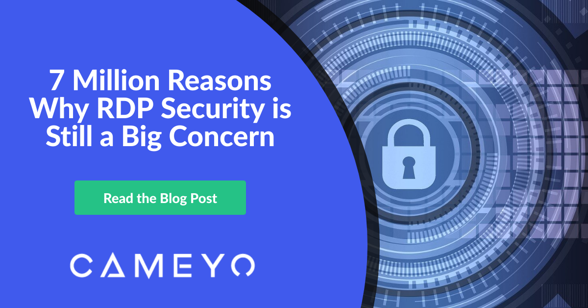 7 Million Reasons Why RDP Security is Still a Big Concern